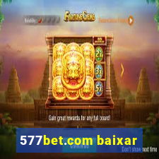 577bet.com baixar